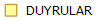 DUYRULAR